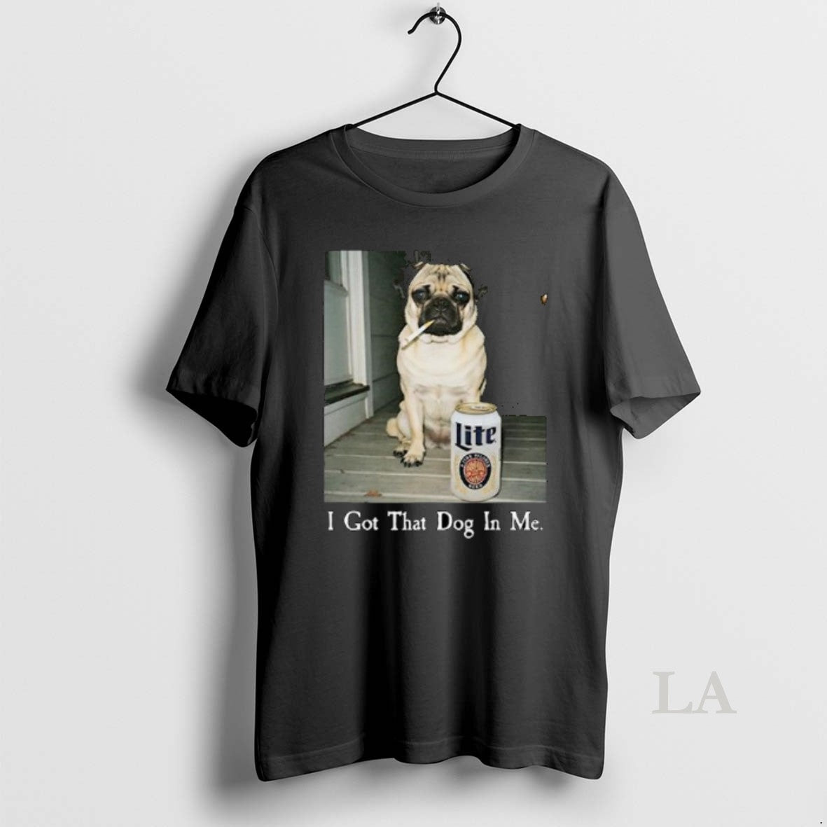 Original I Got That Dog In Me Pug Lite Beer T-Shirts, Hoodie, Sweatshirt | PopFlextees.com