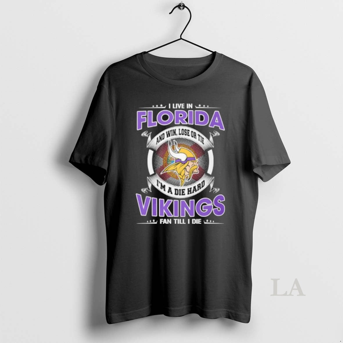 Original I Live In Florida And Win Lose Or Tie Im A Die Hard Minnesota T-Shirts, Hoodie, Sweatshirt | PopFlextees.com