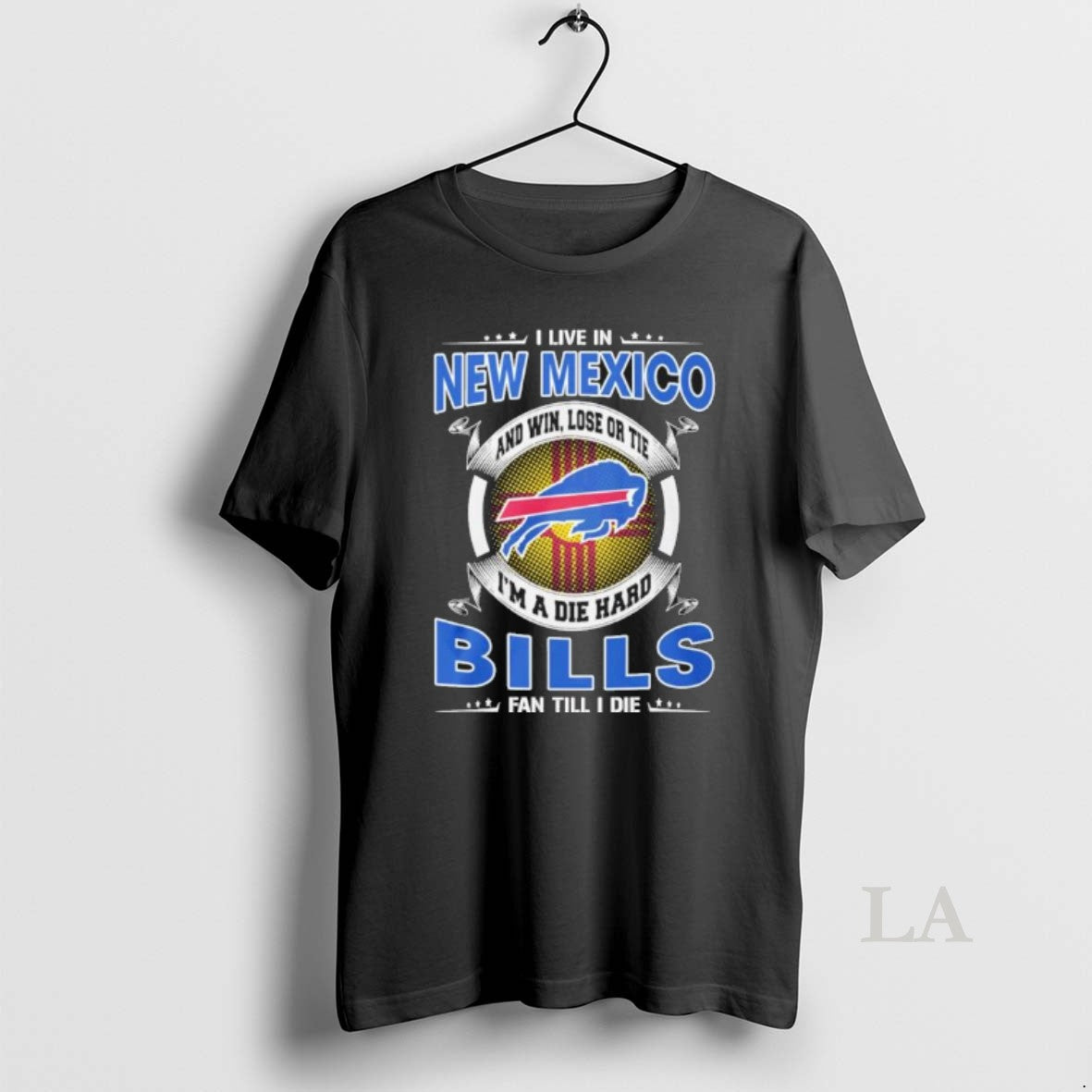 Original I Live In New Mexico And Win Lose Or Tie Im A Die Hard T-Shirts, Hoodie, Sweatshirt | PopFlextees.com