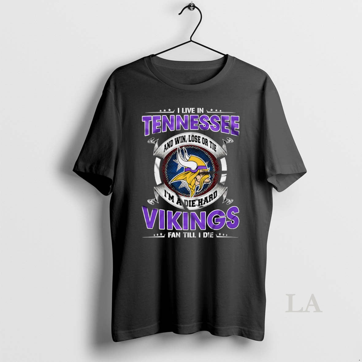 Original I Live Tennessee Win Lose Tie Im Die Hard Minnesota T-Shirts, Hoodie, Sweatshirt