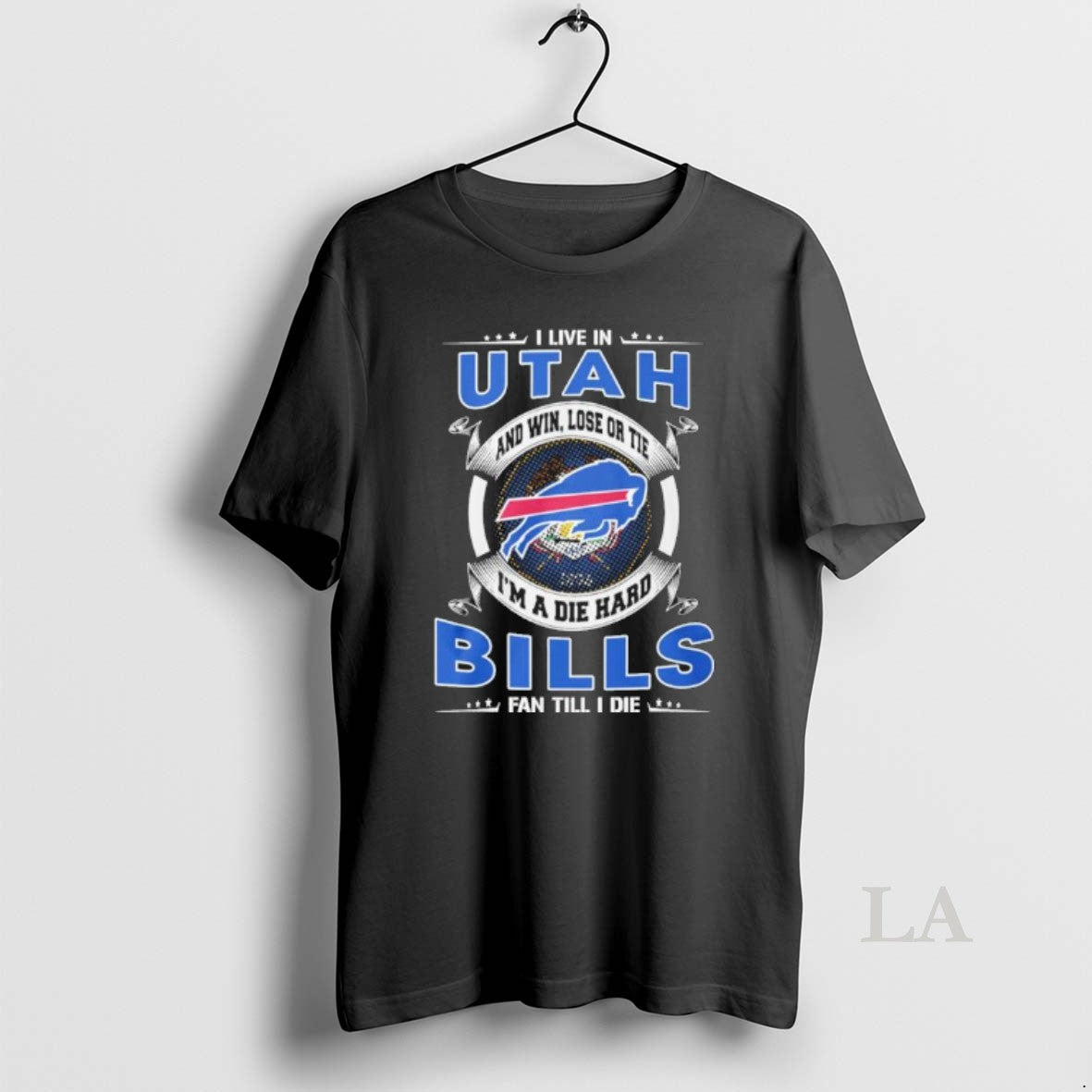 Original I Live In Utah And Win Lose Or Tie Im A Die Hard Buffalo T-Shirts, Hoodie, Sweatshirt | PopFlextees.com