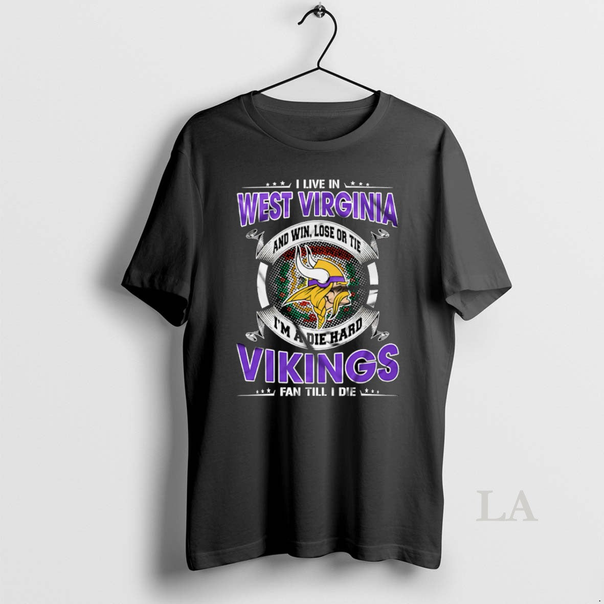 Original I Live In West Virginia And Win Lose Or Tie Im A Die Hard T-Shirts, Hoodie, Sweatshirt | PopFlextees.com