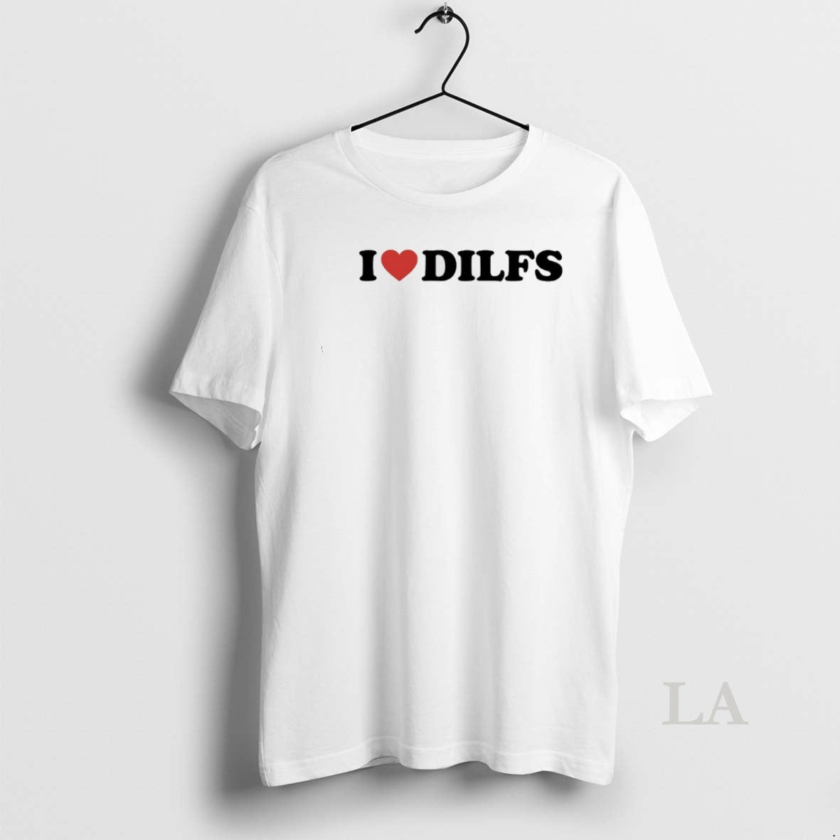 Original I Love Dilfs T-Shirts, Hoodie, Sweatshirt | PopFlextees.com