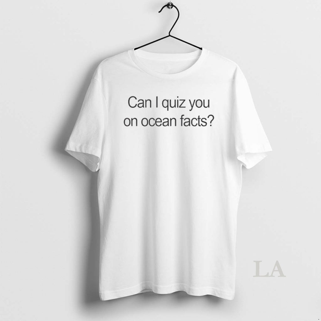 Original I Love La Charlie Can I Quiz You On Ocean Facts T-Shirts, Hoodie, Sweatshirt | PopFlextees.com