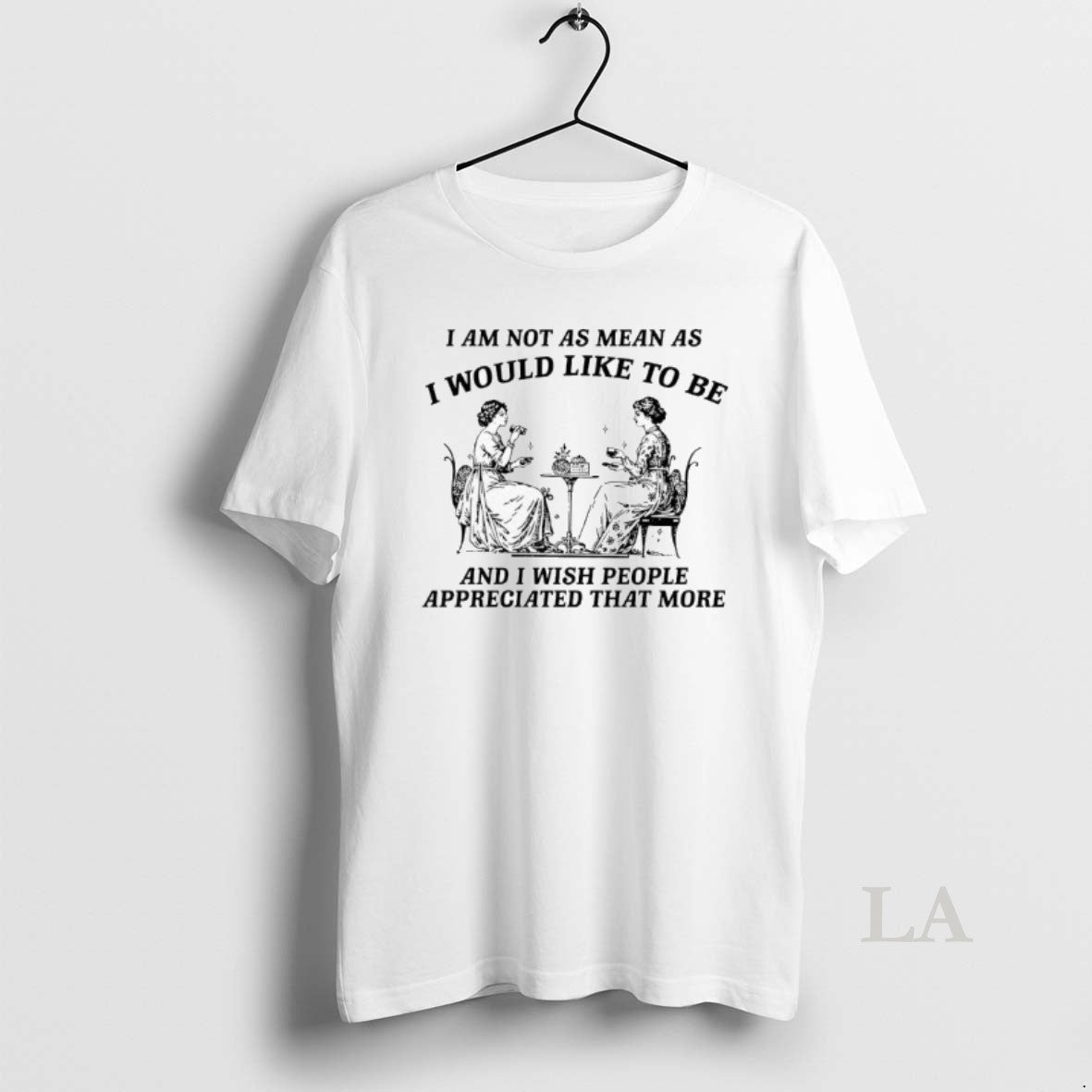Original I Am Not As Mean As I Would Like To Be And I Wish T-Shirts, Hoodie, Sweatshirt | PopFlextees.com