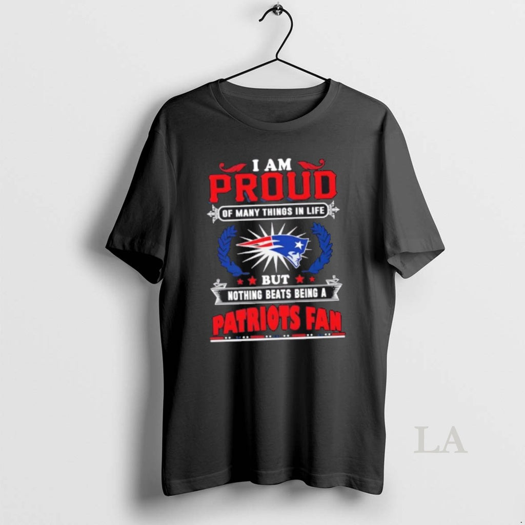 Original I Am Proud Of Many Things In Life But Nothing Beats Being A New T-Shirts, Hoodie, Sweatshirt | PopFlextees.com