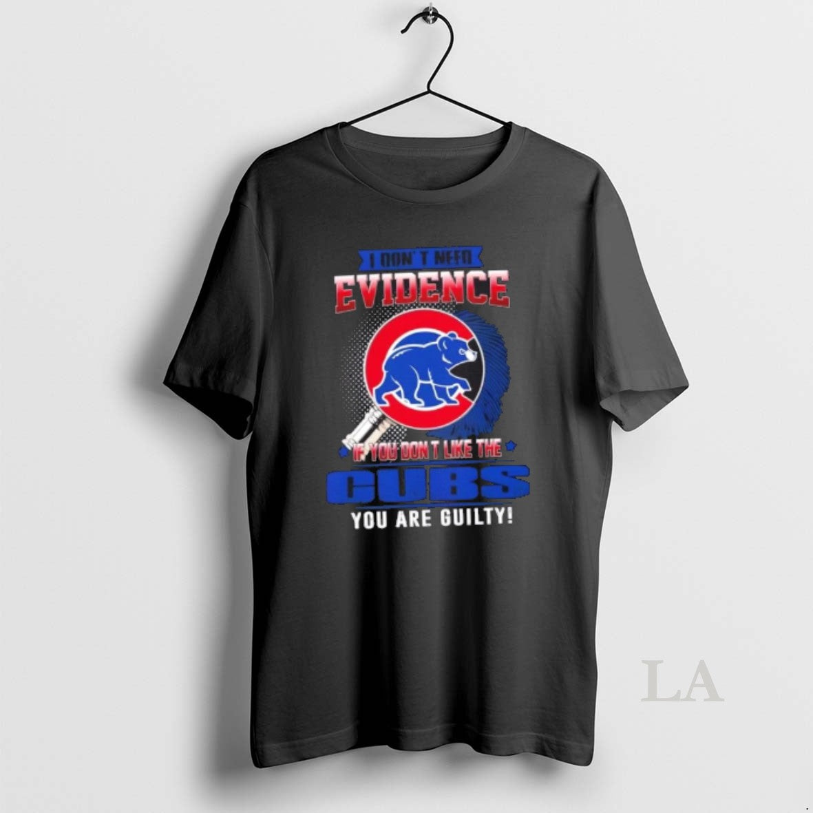 Original I Dont Need Evidence If You Dont Like The Chicago Cubs You Are Guilty T-Shirts, Hoodie, Sweatshirt | PopFlextees.com