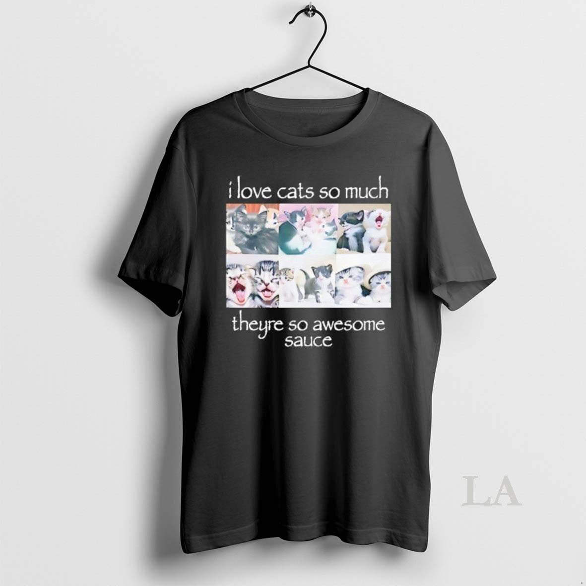 Original I Love Cats So Much Theyre So Awesome Sauce T-Shirts, Hoodie, Sweatshirt | PopFlextees.com
