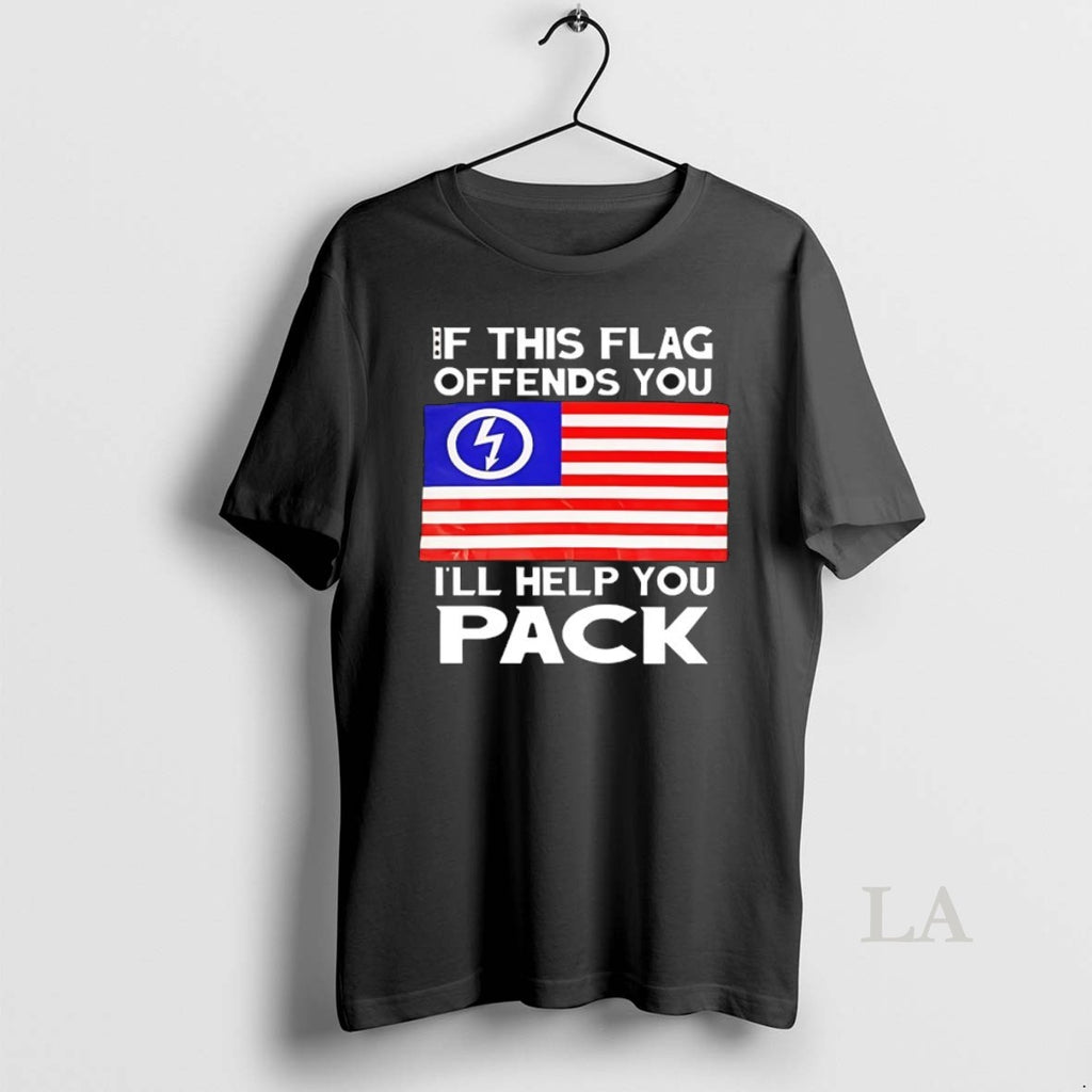 Original If This Flag Offends You Ill Help You Pack T-Shirts, Hoodie, Sweatshirt | PopFlextees.com