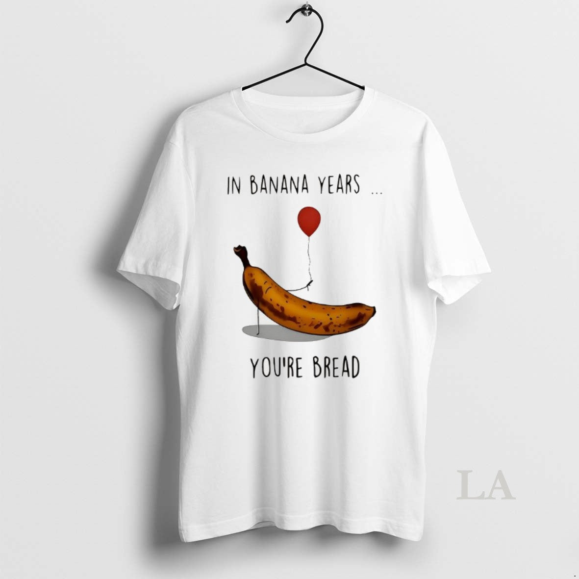 Original In Banana Years Your Bread Banana Holding Balloons Meme T-Shirts, Hoodie, Sweatshirt | PopFlextees.com