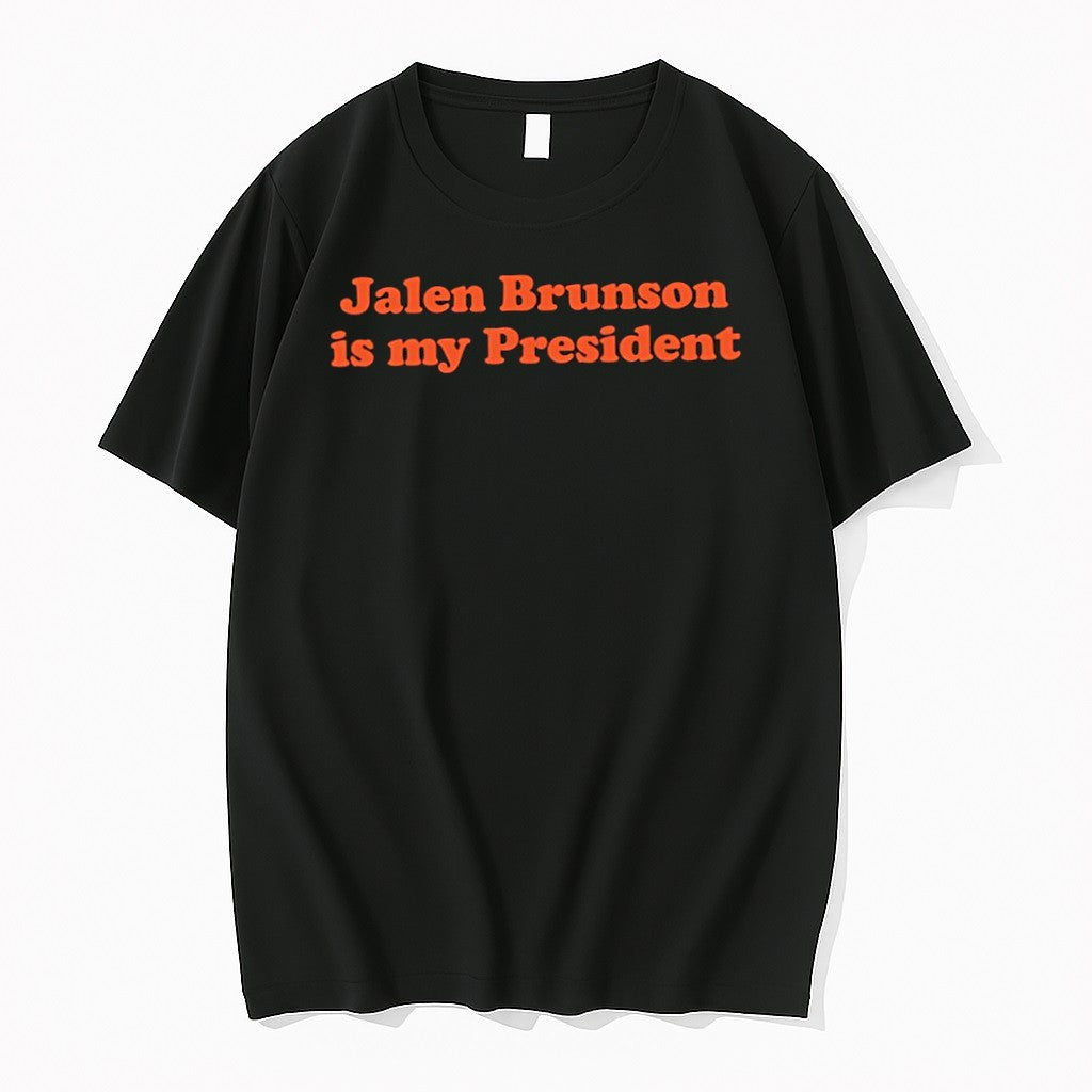Original Jalen Brunson Is My President Tshirts Jpg