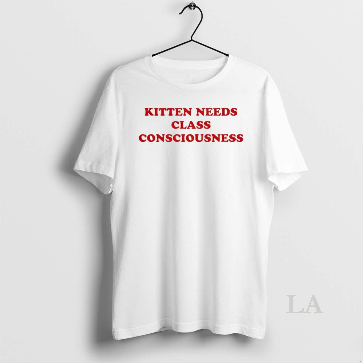 Original Kitten Needs Class Consciousness Circle T-Shirts, Hoodie, Sweatshirt | PopFlextees.com