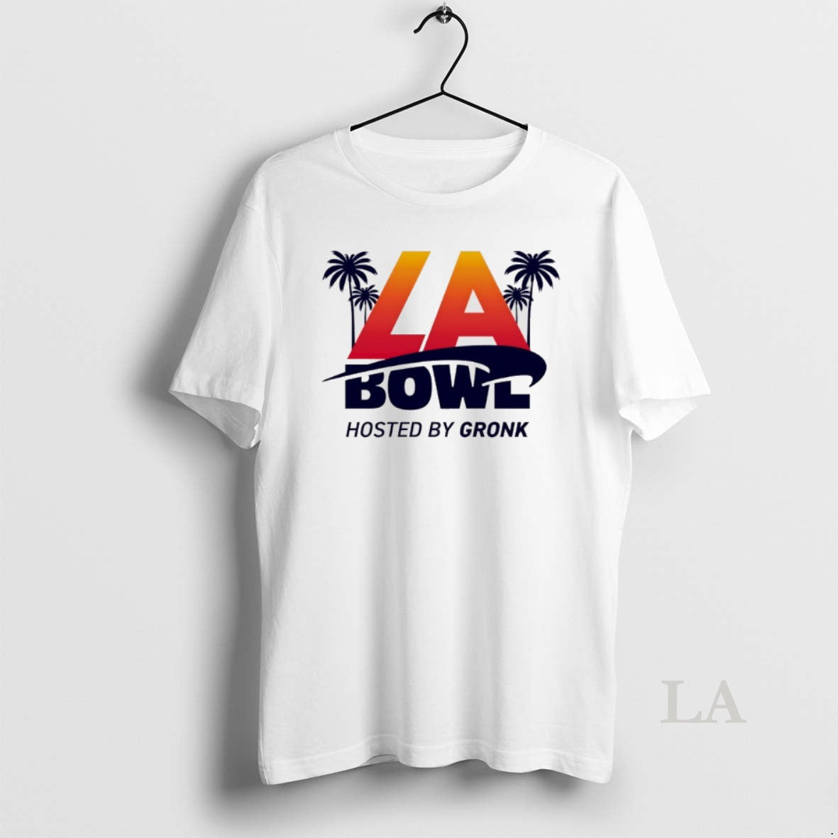 Original La Bowl 2025 Hosted By Gronk Logo T-Shirts, Hoodie, Sweatshirt | PopFlextees.com
