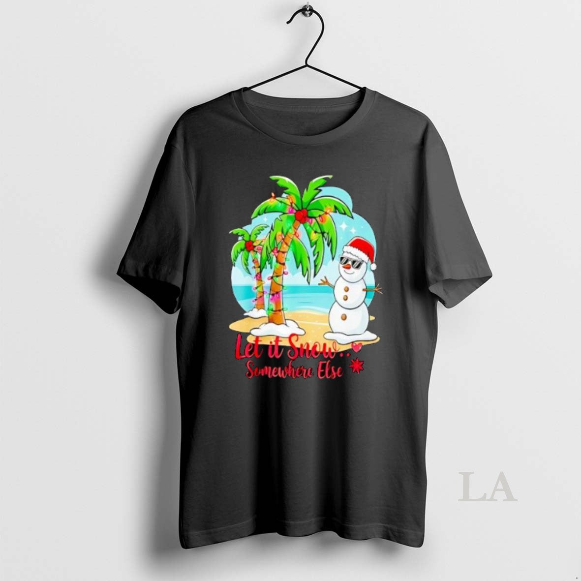 Original Let Snow Somewhere Else T-Shirts, Hoodie, Sweatshirt
