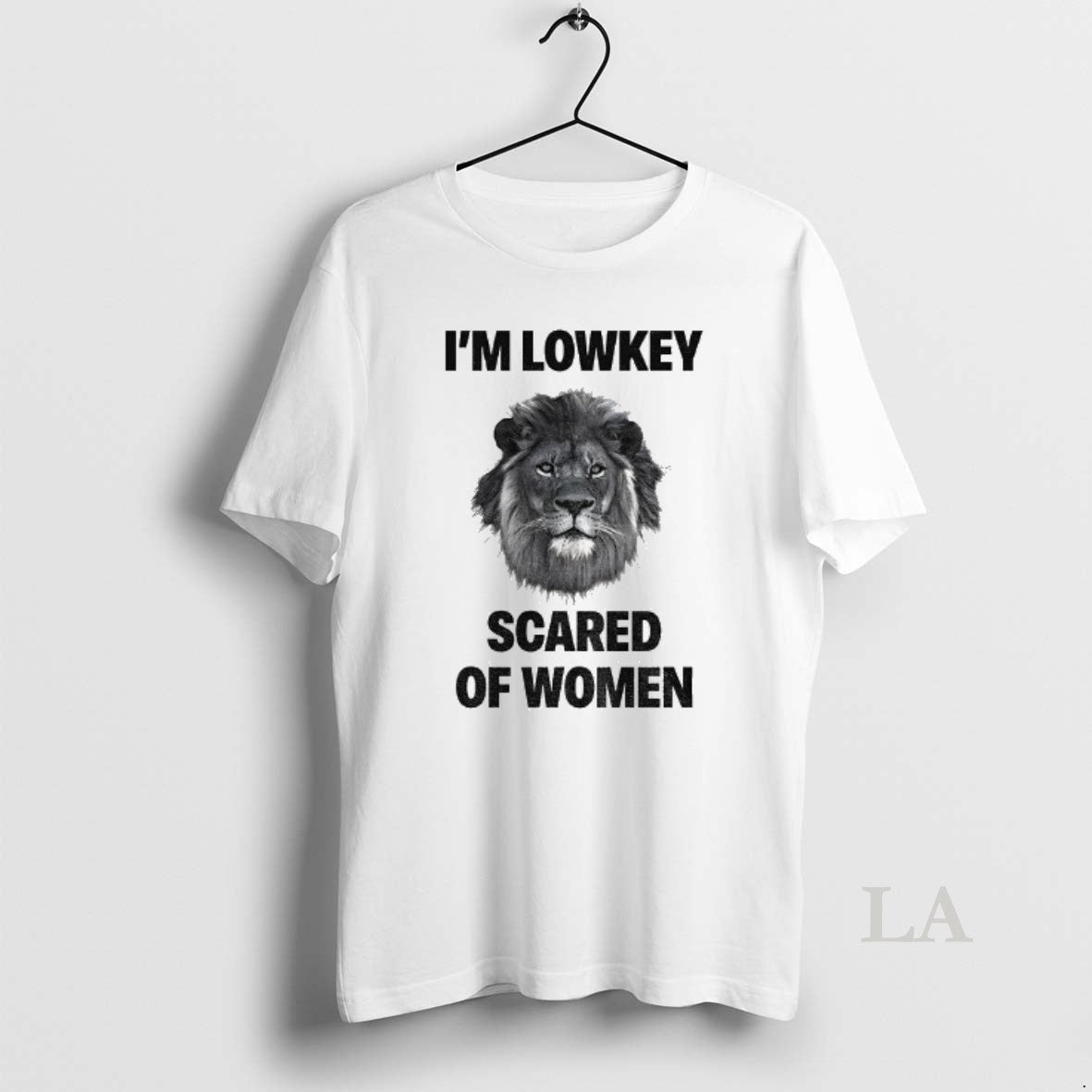 Original Lion Im Lowkey Scared Of Women T-Shirts, Hoodie, Sweatshirt | PopFlextees.com