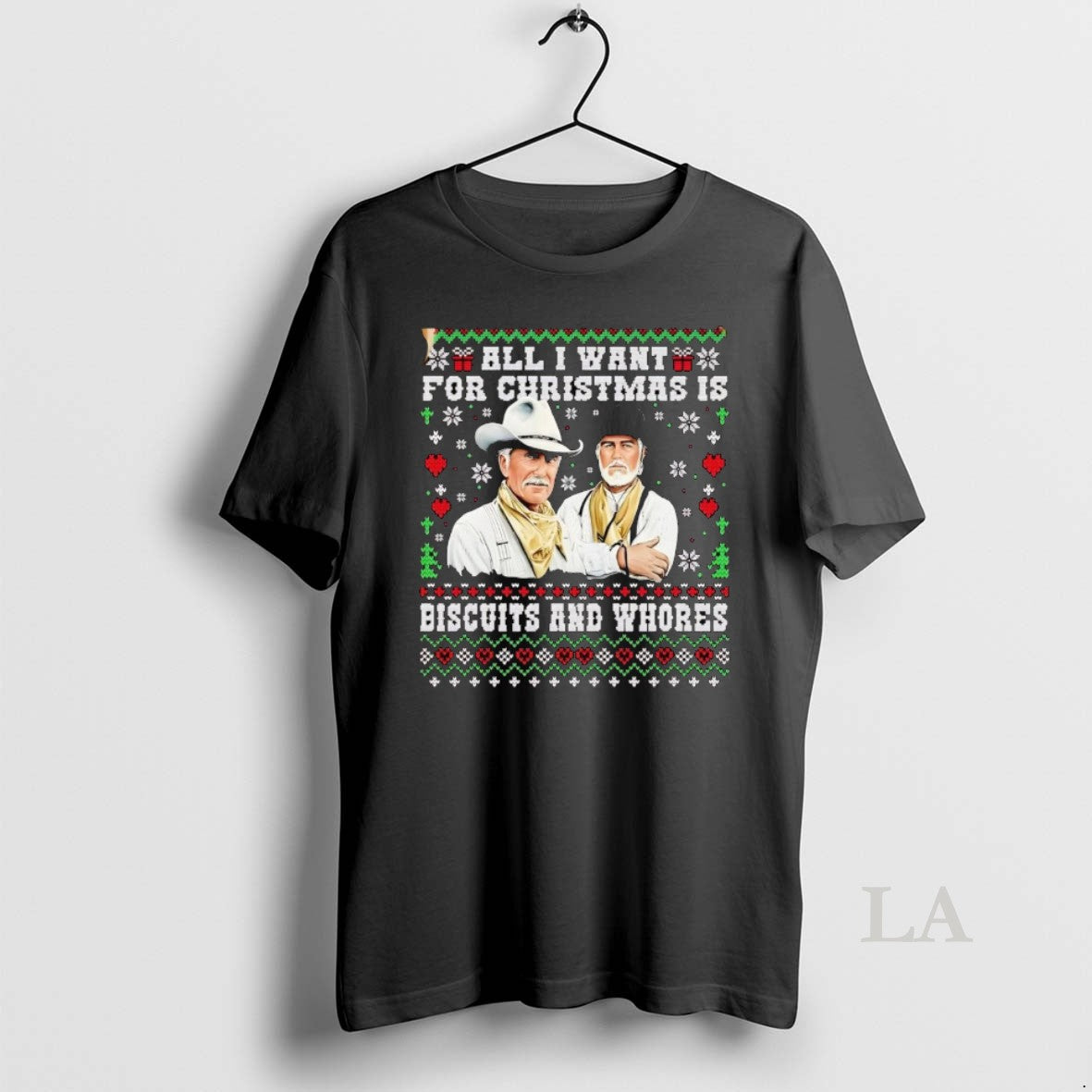 Original Lonesome Dove All I Want For Christmas Is Biscuits And Whores T-Shirts, Hoodie, Sweatshirt | PopFlextees.com