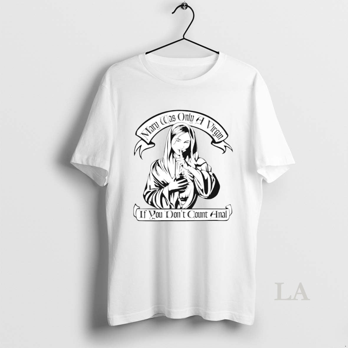 Original Mary Was Only A Virgin If You Dont Count Anal Circle T-Shirts, Hoodie, Sweatshirt | PopFlextees.com