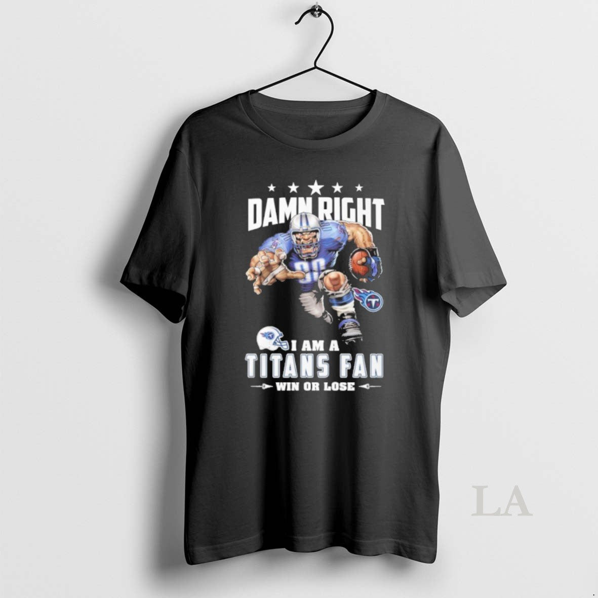 Original Mascot Damn Right I Am A Titans Fan Win Or Lose T-Shirts, Hoodie, Sweatshirt | PopFlextees.com