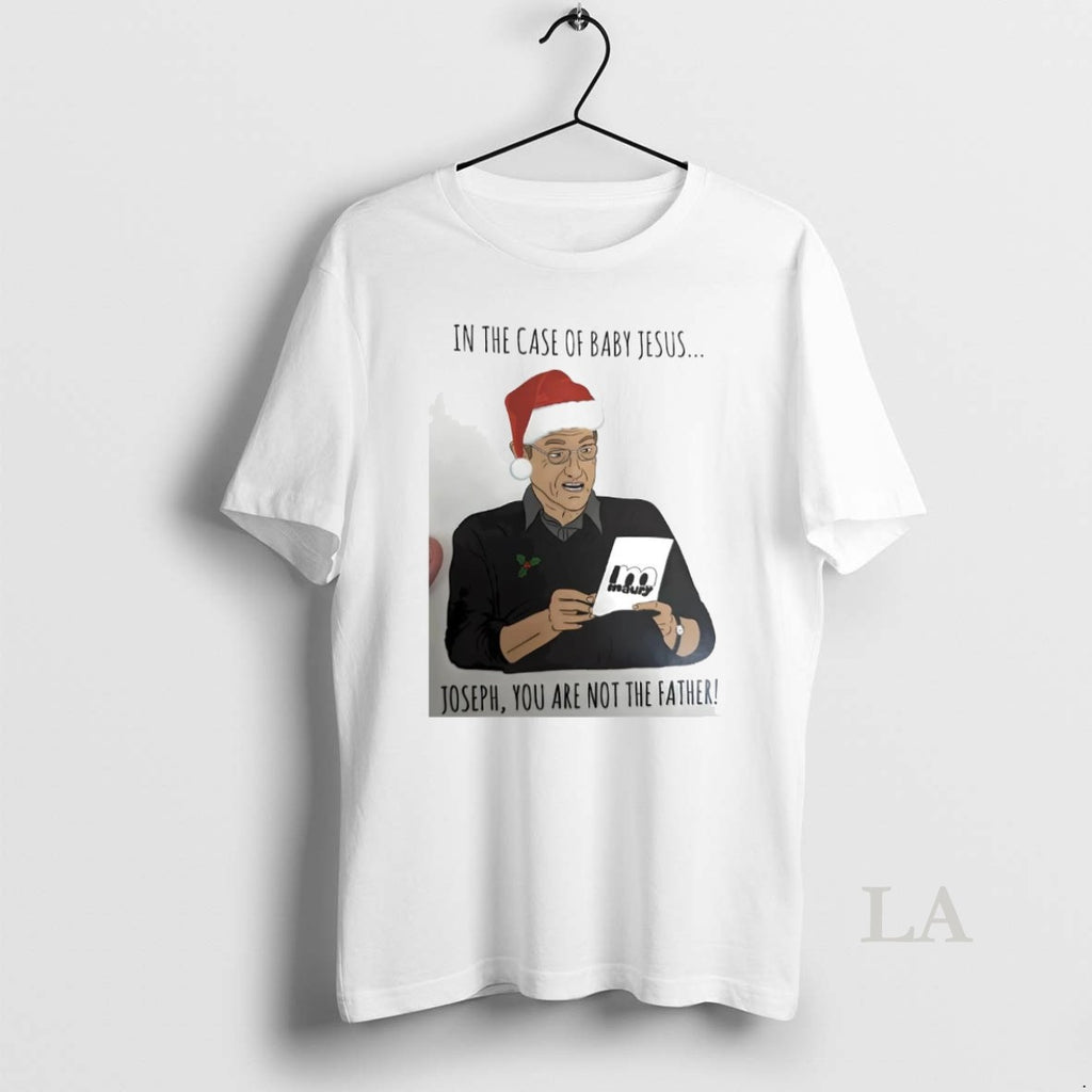 Original Maury In The Case Of Baby Jesus Joseph You Are Not Father Christmas T-Shirts, Hoodie, Sweatshirt | PopFlextees.com