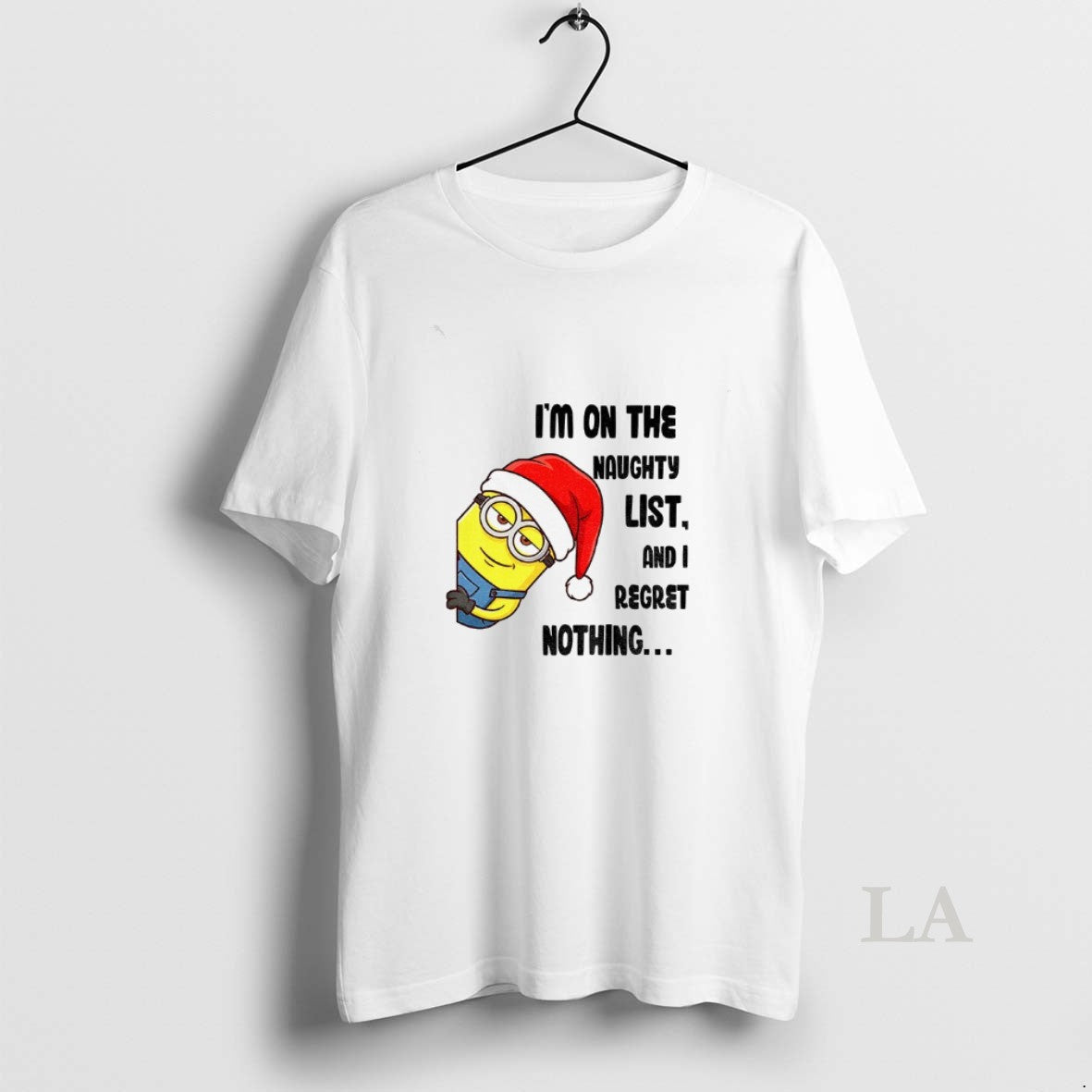 Original Minion Im On The Naughty List And I Regret Nothing Merry Christmas T-Shirts, Hoodie, Sweatshirt | PopFlextees.com