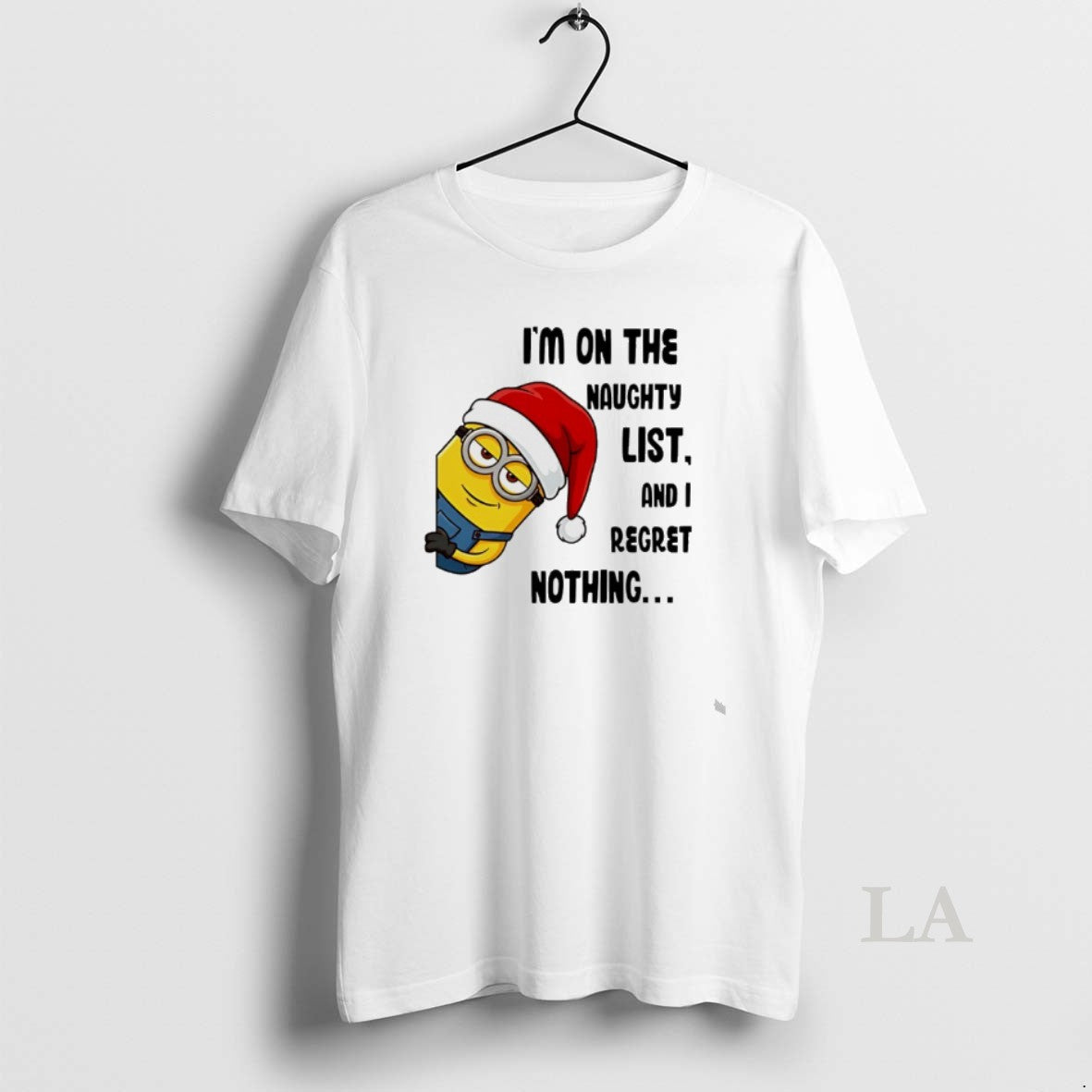 Original Minion Santa Im On The Naughty List And I Regret Nothing T-Shirts, Hoodie, Sweatshirt | PopFlextees.com