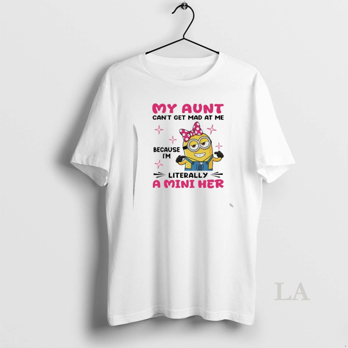 Original Minion My Aunt Cant Get Mad At Me Because Im Literally A Mini Her T-Shirts, Hoodie, Sweatshirt | PopFlextees.com