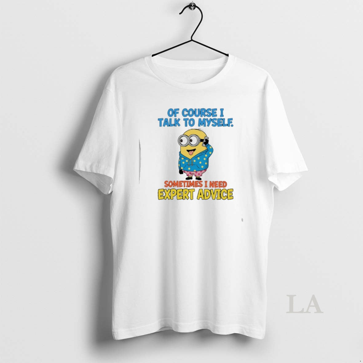 Original Minion Of Course I Talk To Myself Sometimes I Need Expert Advice T-Shirts, Hoodie, Sweatshirt | PopFlextees.com