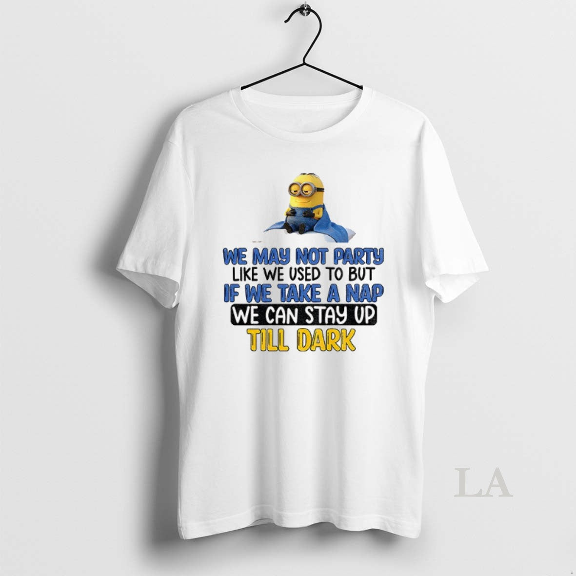 Original Minion We May Not Party Like We Used To But If We Take T-Shirts, Hoodie, Sweatshirt | PopFlextees.com