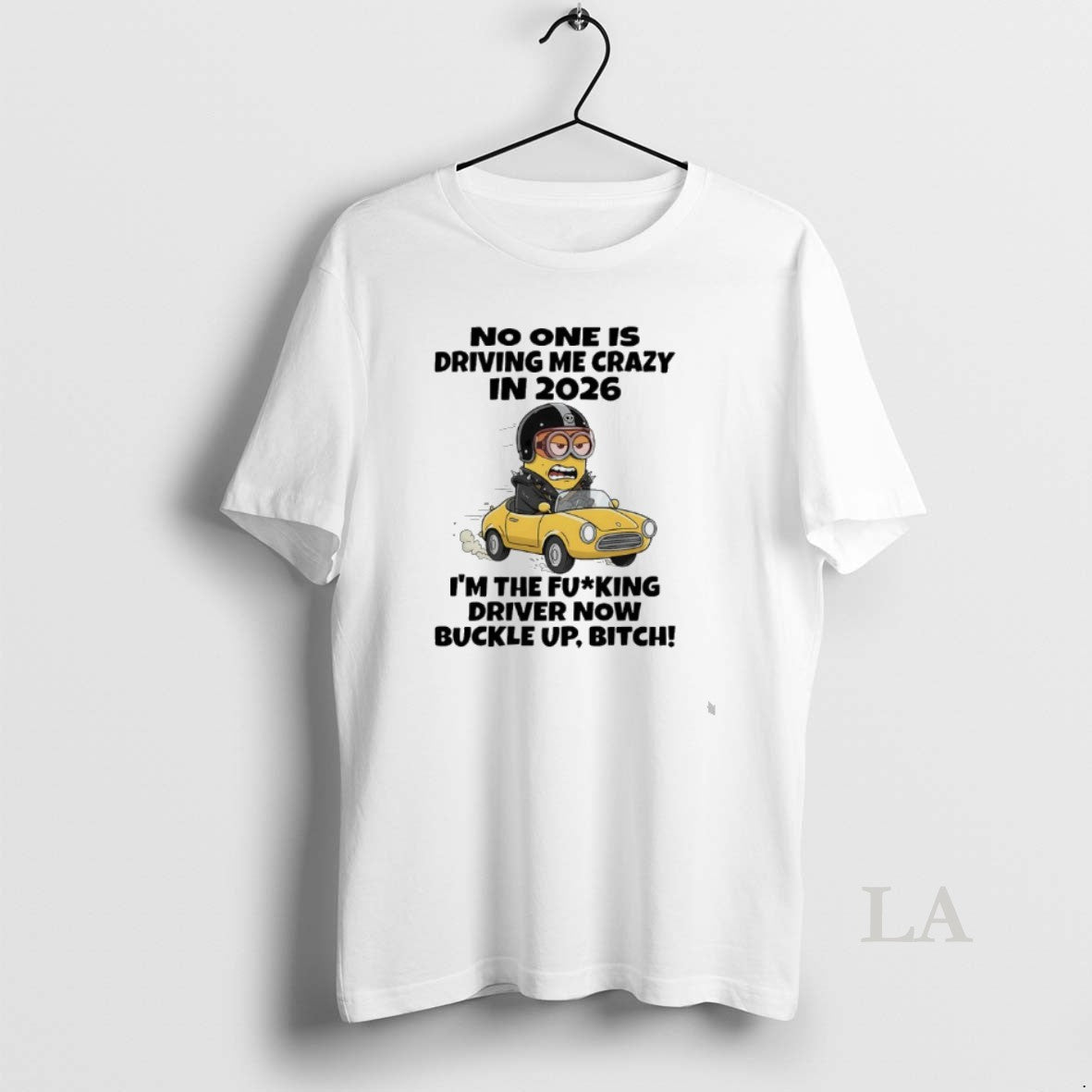Original Minions Car No One Is Driving Me Crazy In 2026 Im The Fucking Driver T-Shirts, Hoodie, Sweatshirt | PopFlextees.com
