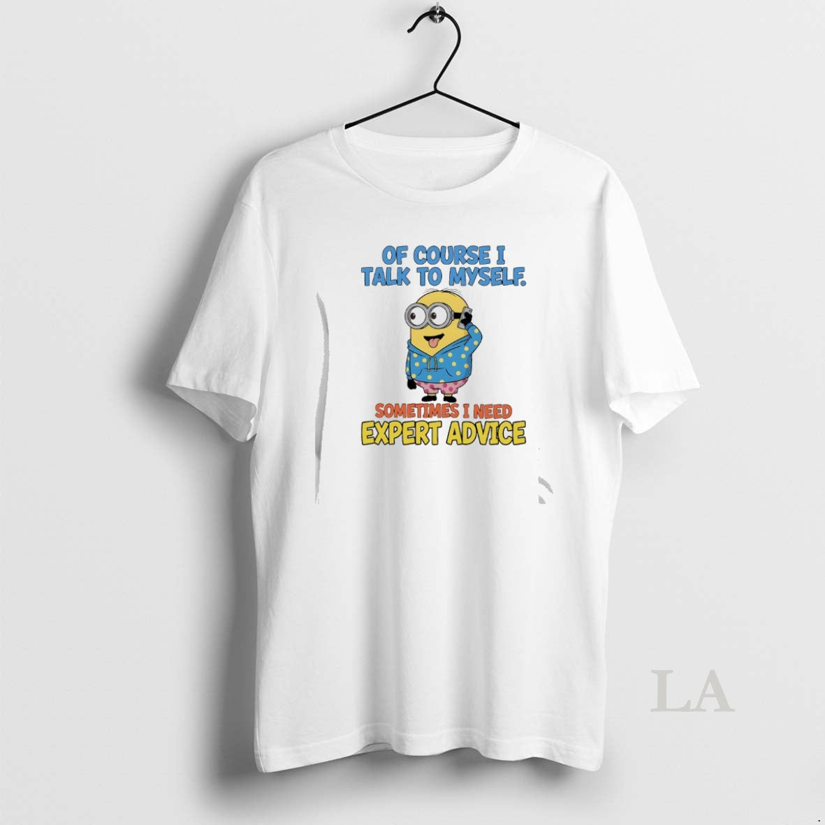 Original Minions Of Course I Talk To Myself Sometimes I Need Expert Advice T-Shirts, Hoodie, Sweatshirt | PopFlextees.com