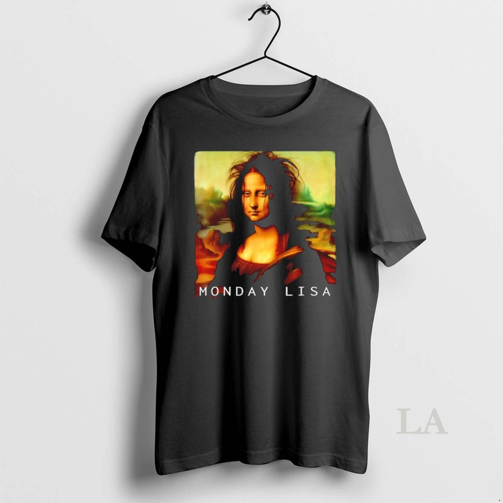 Original Monday Lisa Funny T-Shirts, Hoodie, Sweatshirt | PopFlextees.com