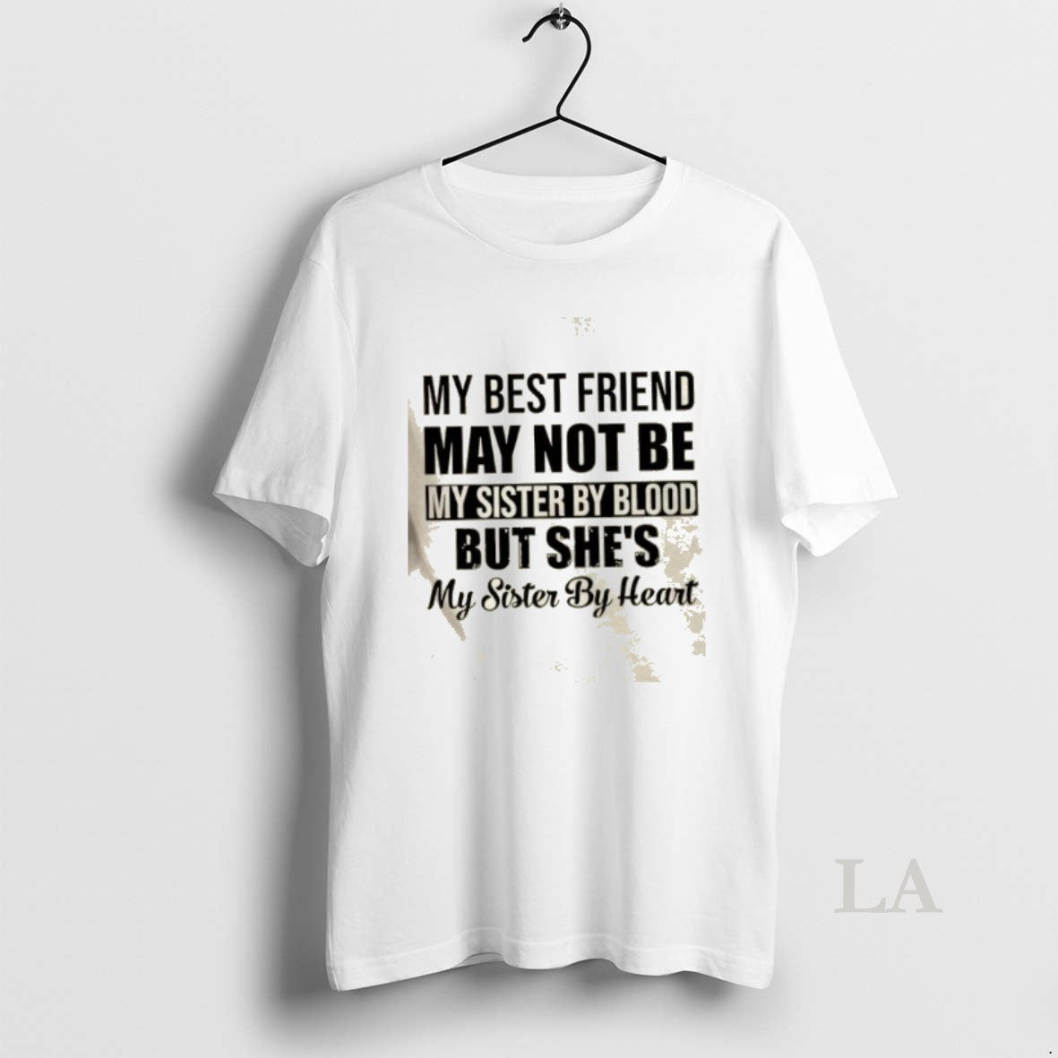 Original My Best Friend May Not Be My Sister By Blood But Shes My Sister T-Shirts, Hoodie, Sweatshirt | PopFlextees.com