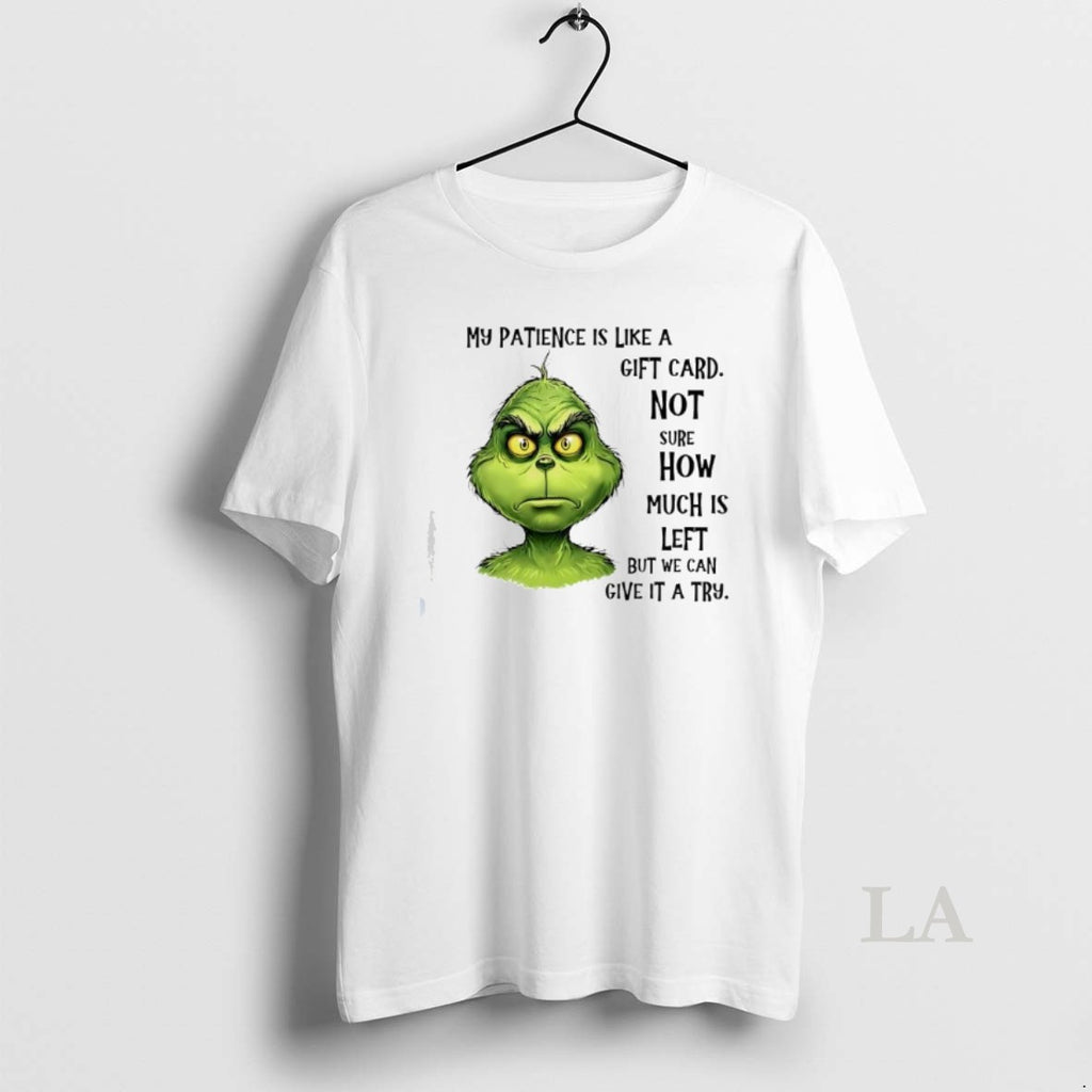 Original My Patience Is Like A Gift Card Not Sure How Much Is Left But T-Shirts, Hoodie, Sweatshirt | PopFlextees.com