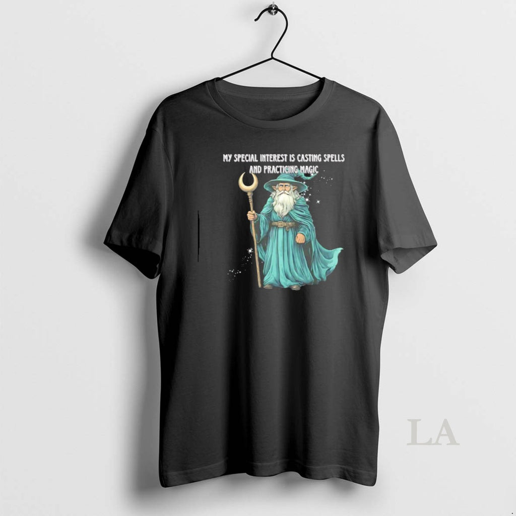 Original My Special Interest Is Casting Spells And Practicing Magic T-Shirts, Hoodie, Sweatshirt | PopFlextees.com