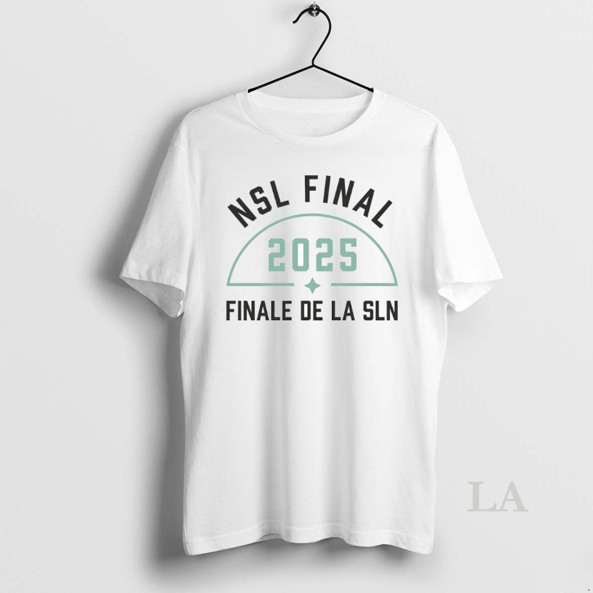 Original Nsl Final 2025 Finale De La Sln Circle T-Shirts, Hoodie, Sweatshirt | PopFlextees.com