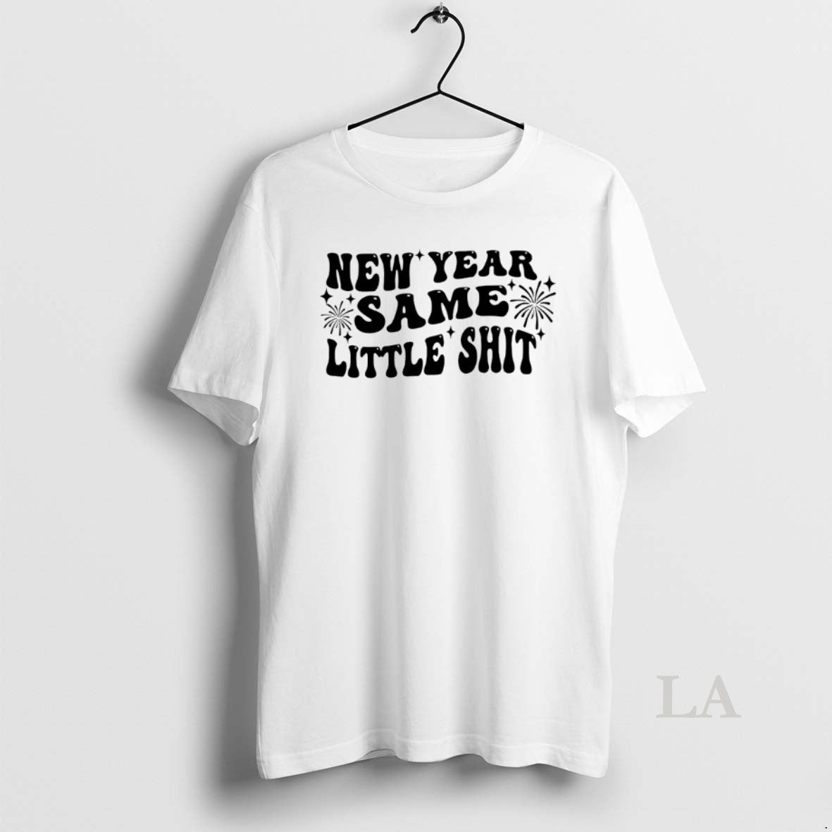 Original New Year Same Little Shit T-Shirts, Hoodie, Sweatshirt | PopFlextees.com