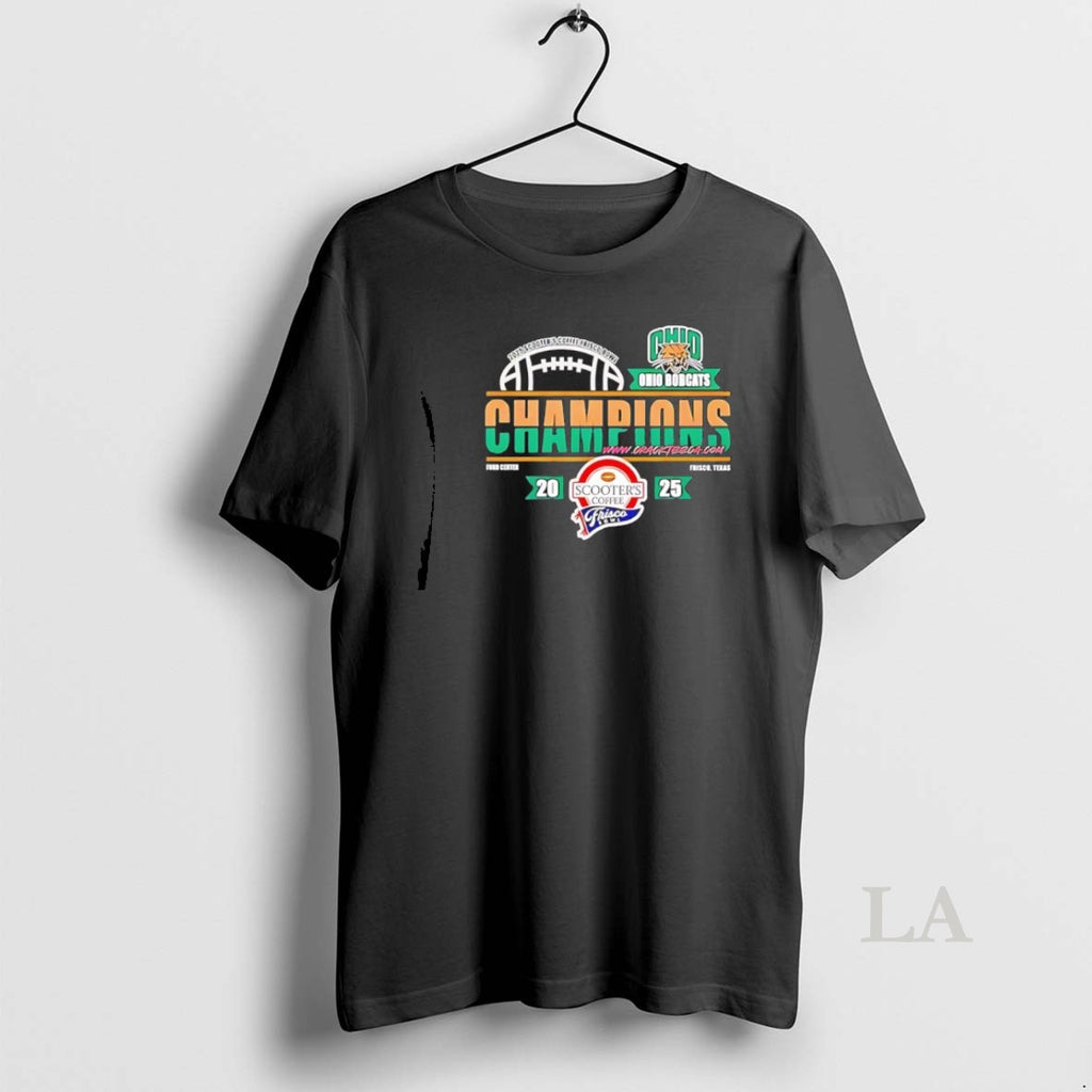 Original Ohio Bobcats 2025 Scooters Coffee Frisco Bowl Champions Logo T-Shirts, Hoodie, Sweatshirt | PopFlextees.com