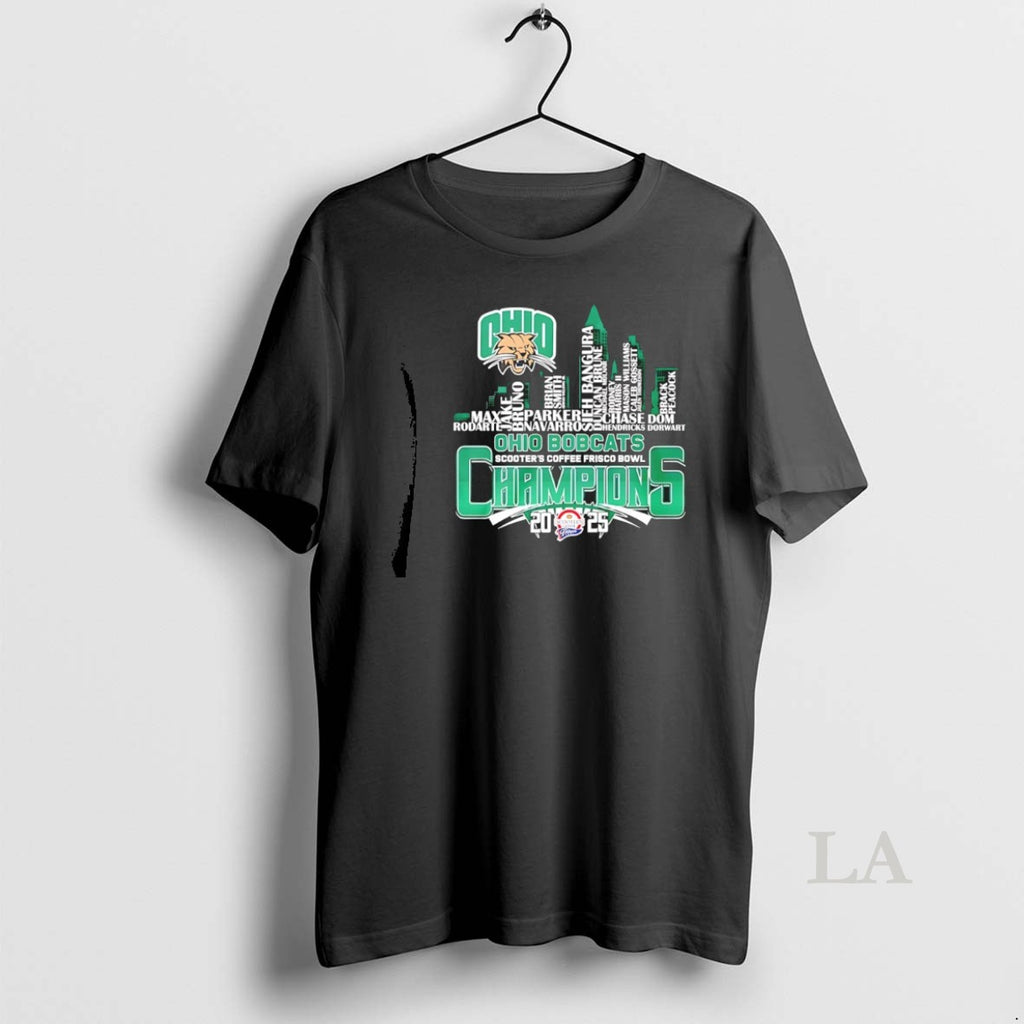 Original Ohio Bobcats 2025 Scooters Coffee Frisco Bowl Champions Player Names City Skyline T-Shirts, Hoodie, Sweatshirt