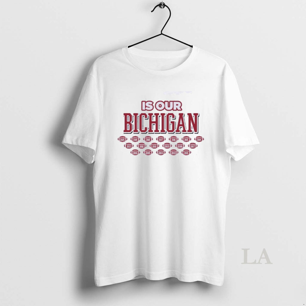 Original Ohio State Is Our Bichigan 2025 T-Shirts, Hoodie, Sweatshirt | PopFlextees.com