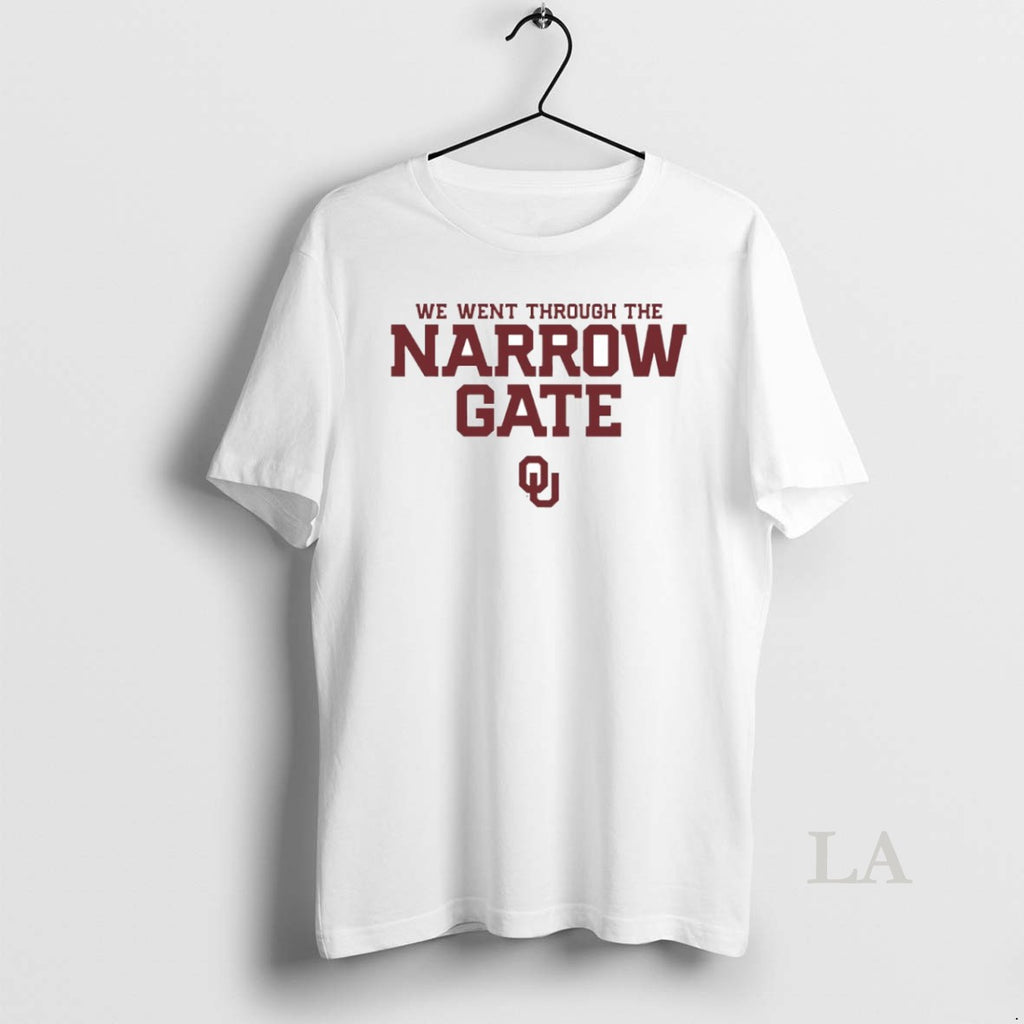 Original Oklahoma Sooners Football We Went Through The Narrow Gate Circle T-Shirts, Hoodie, Sweatshirt | PopFlextees.com