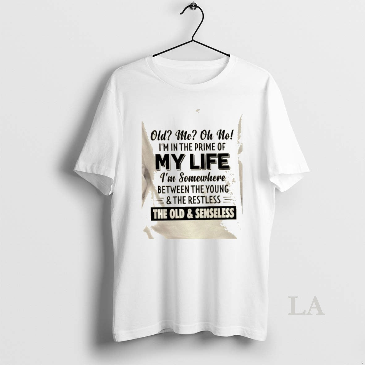 Original Old Me Oh No Im In The Prime Of My Life Im Somewhere Between T-Shirts, Hoodie, Sweatshirt | PopFlextees.com