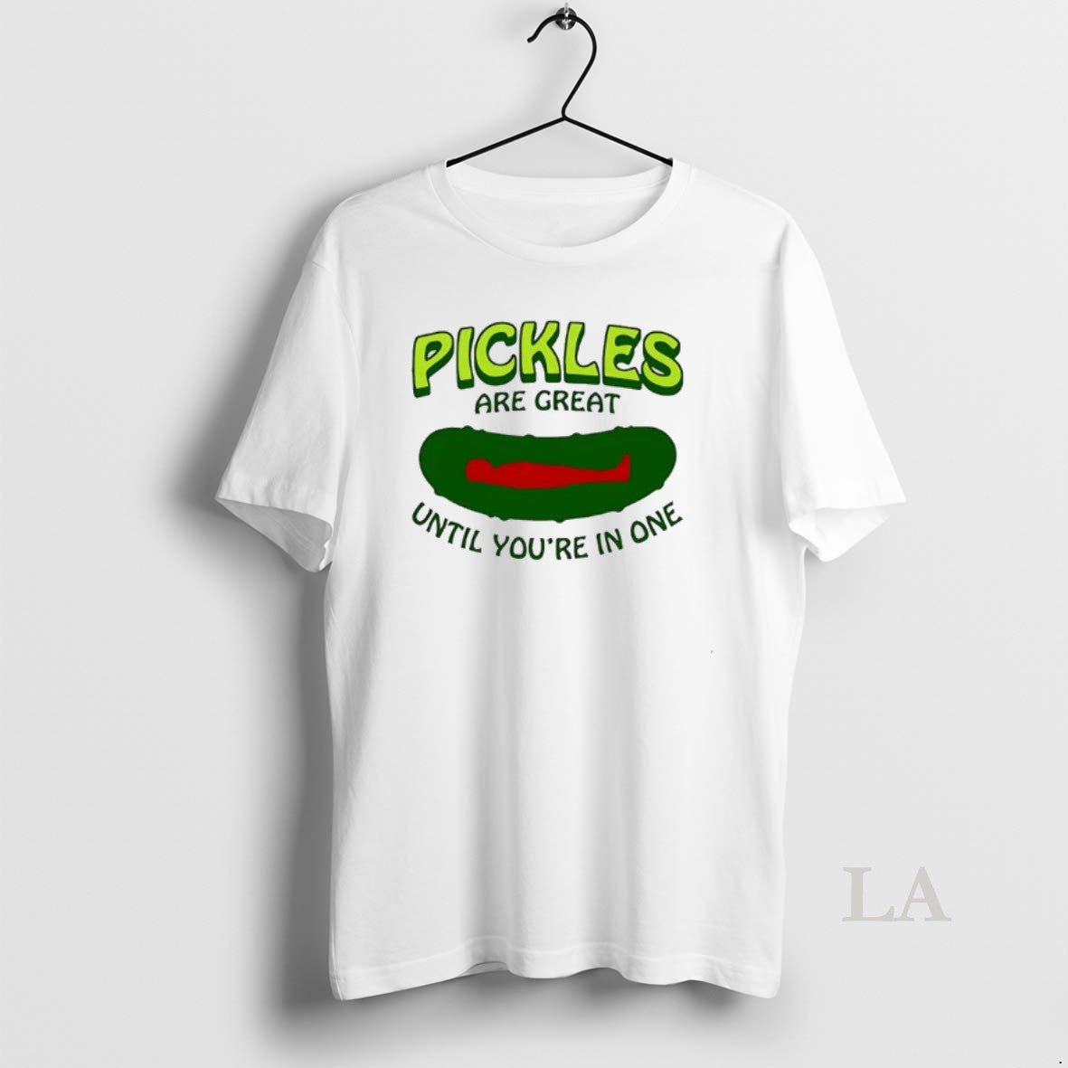 Original Pickles Are Great Until Youre In One T-Shirts, Hoodie, Sweatshirt | PopFlextees.com