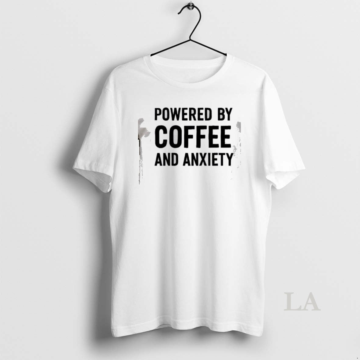 Original Powered By Coffee And Anxiety T-Shirts, Hoodie, Sweatshirt | PopFlextees.com