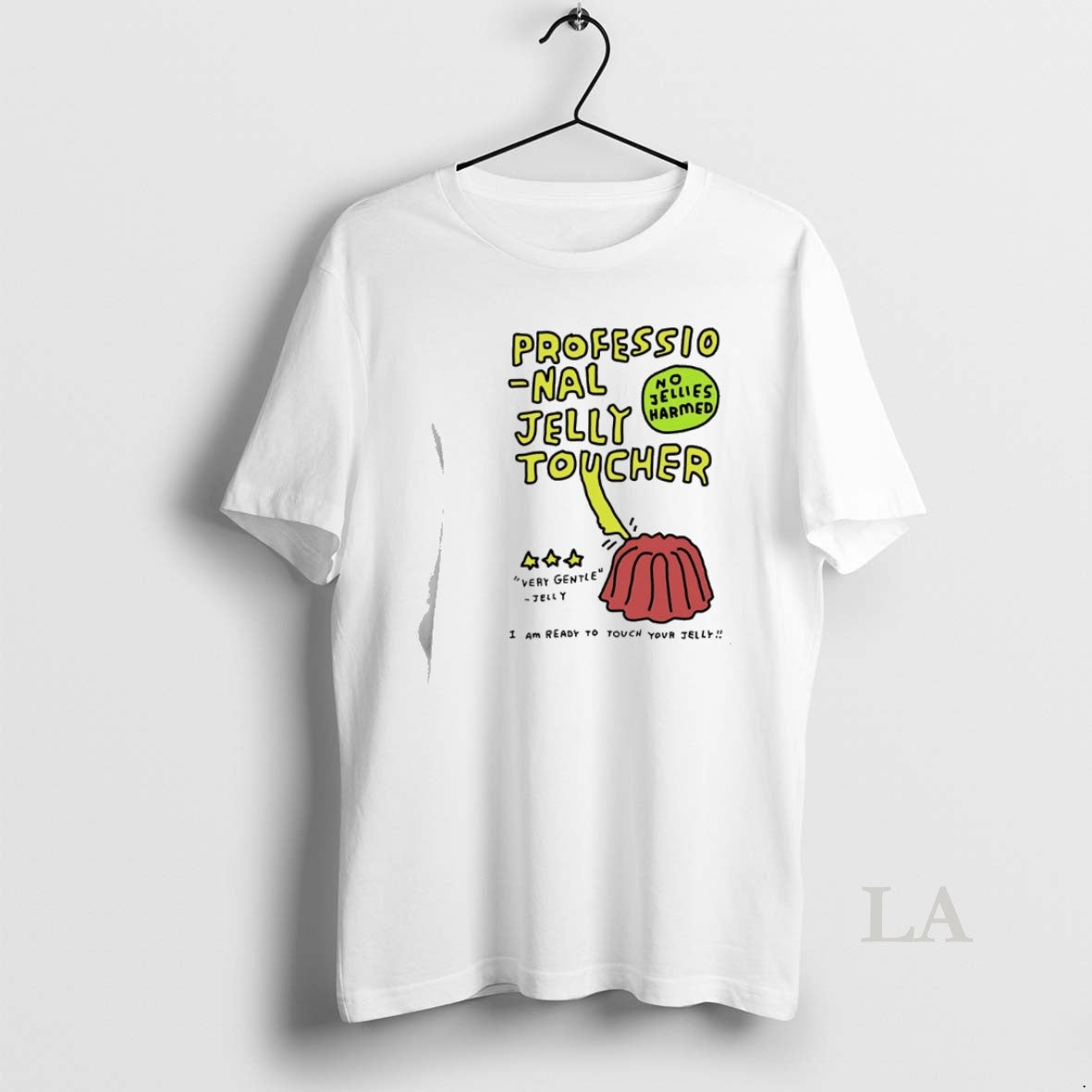 Original Professional Jelly Toucher I Am Ready Touch Your Jelly T-Shirts, Hoodie, Sweatshirt