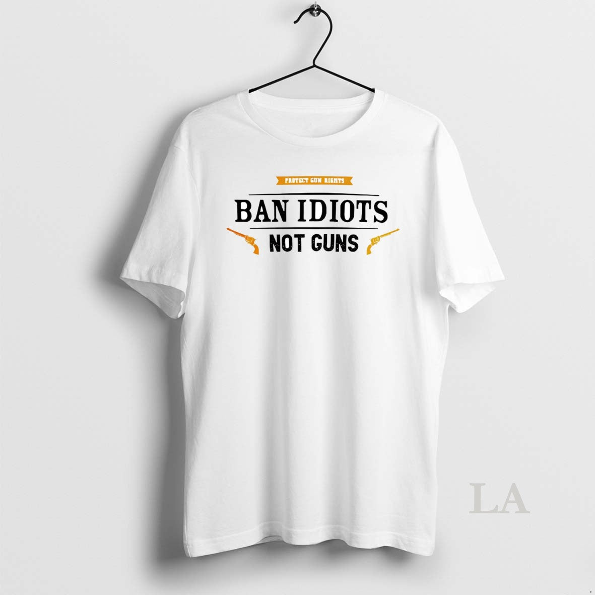 Original Protect Gun Rights Ban Idiots Not Gon T-Shirts, Hoodie, Sweatshirt | PopFlextees.com