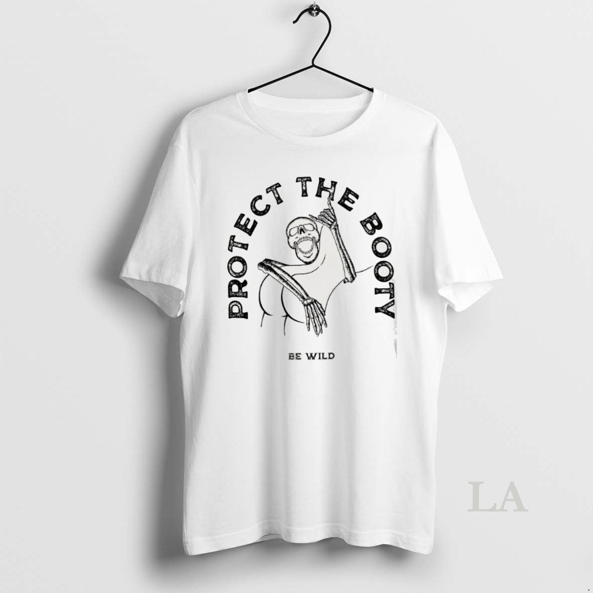 Original Protect The Booty Be Wild Skeleton Meme T-Shirts, Hoodie, Sweatshirt | PopFlextees.com