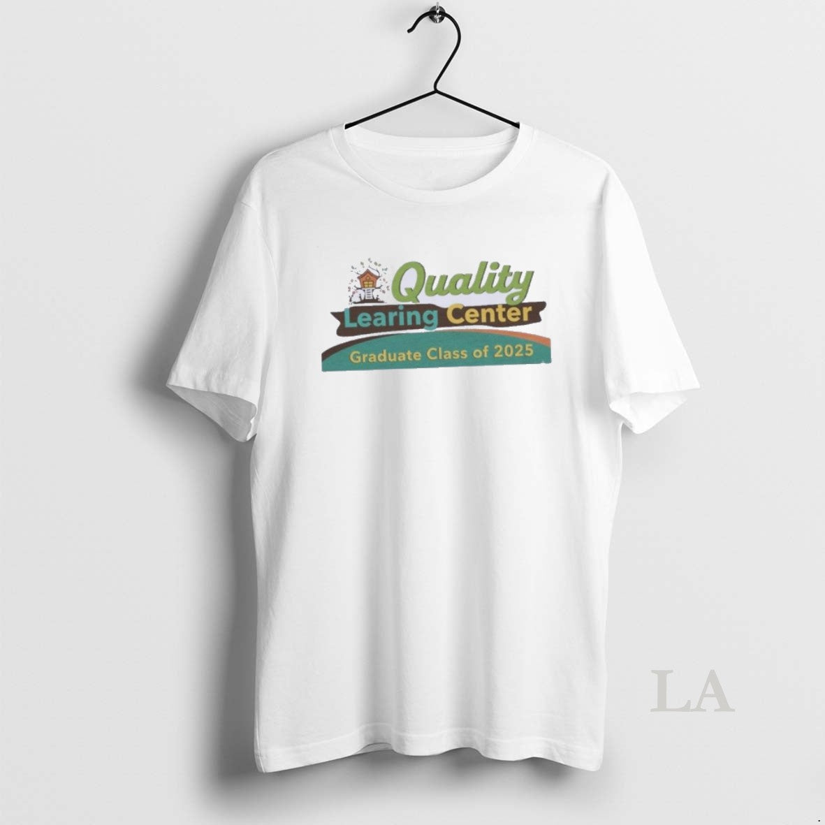 Original Quality Learing Center Graduate Class Of 2025 T-Shirts, Hoodie, Sweatshirt | PopFlextees.com