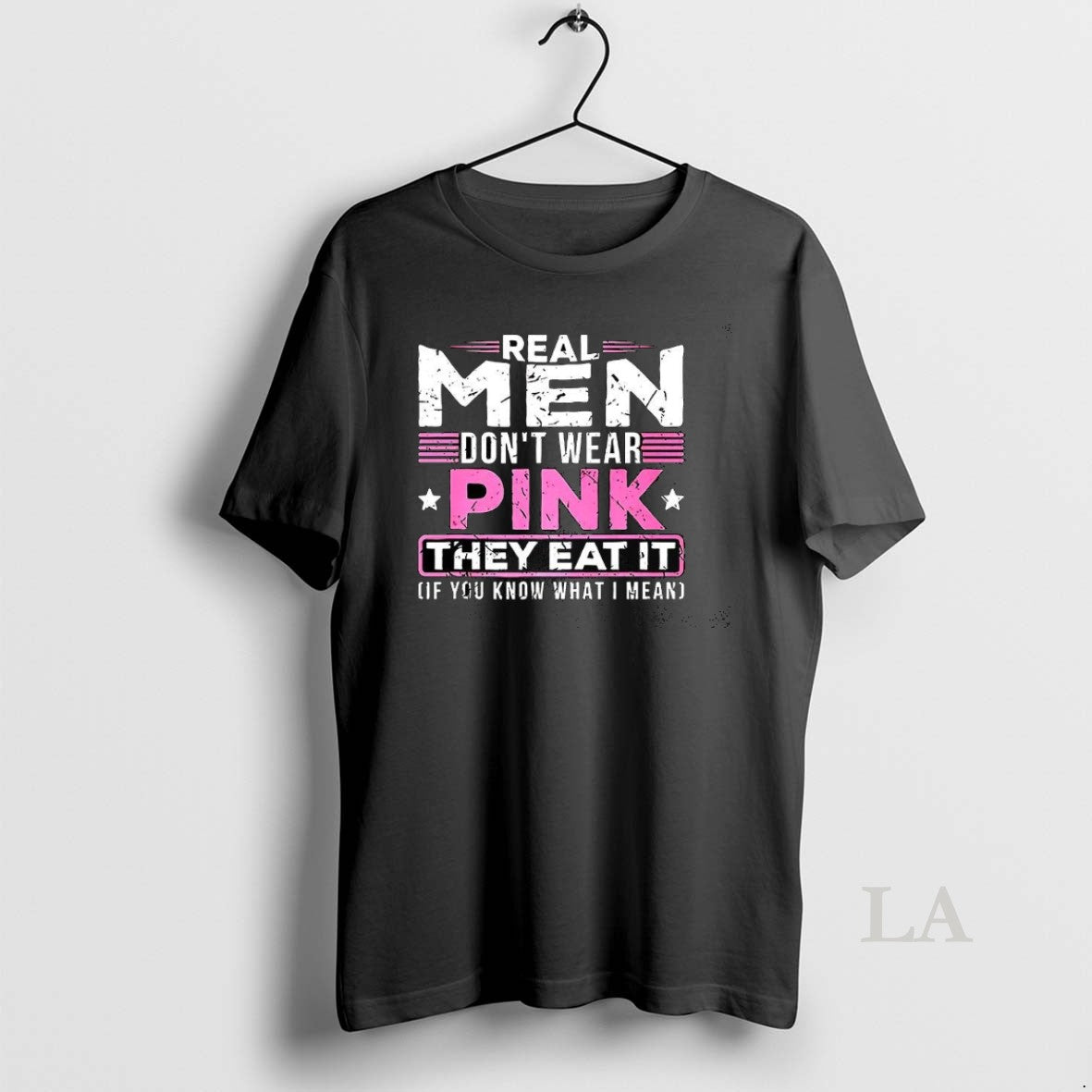 Original Real Men Dont Wear Pink They Eat It If You Know What I Mean T-Shirts, Hoodie, Sweatshirt | PopFlextees.com