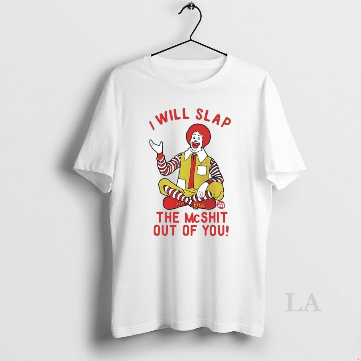 Original Ronald Mcdonald I Will Slap The Mcshit Out Of You T-Shirts, Hoodie, Sweatshirt | PopFlextees.com