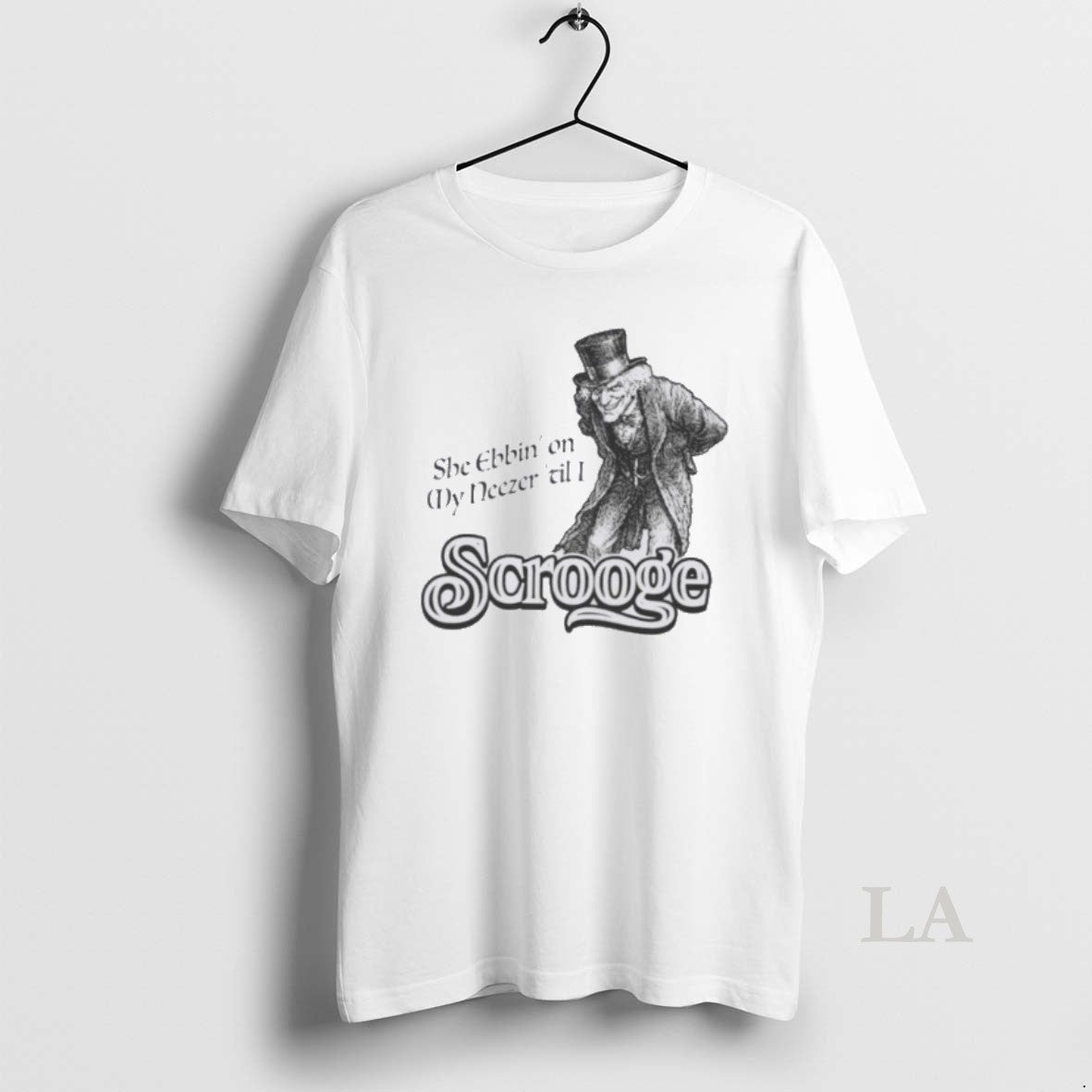 Original She Ebbin On My Neezer Til I Scrooge T-Shirts, Hoodie, Sweatshirt | PopFlextees.com